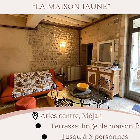 "La Maison Jaune" Arles Centre Terrasse ภายนอก รูปภาพ